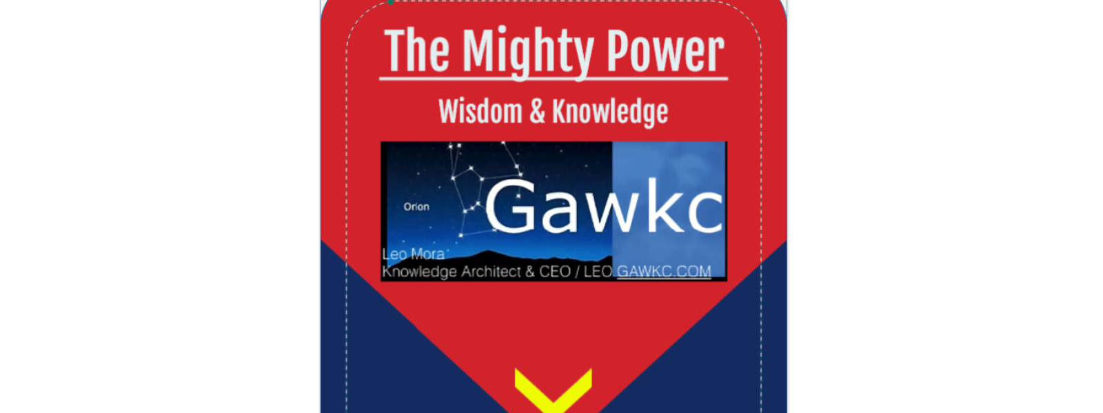 Galactic Wisdom and Knowl